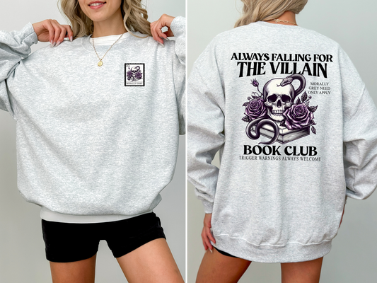 Always Falling For The Villain Sweatshirt