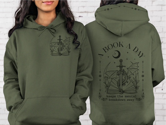 A Book A Day Keeps the Mental Breakdown Away Hoodie