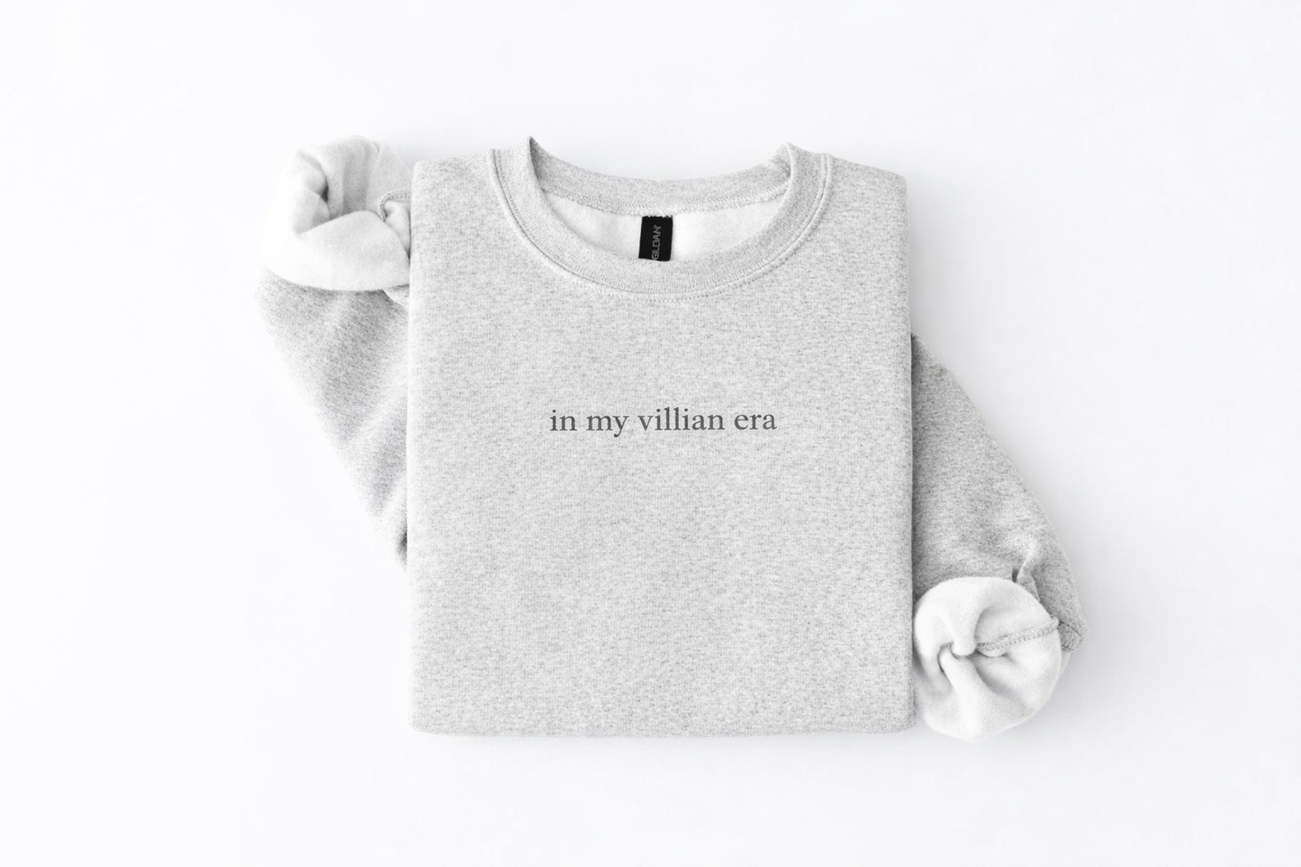 In My Villain Era Sweatshirt