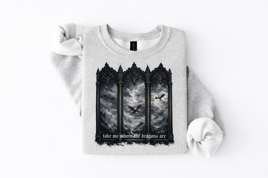 Take Me Where The Dragons Are Sweatshirt