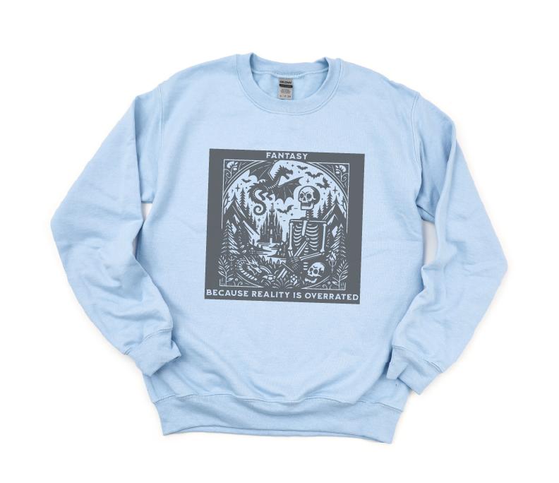 Fantasy Because Reality is Overrated Gildan Sweatshirt